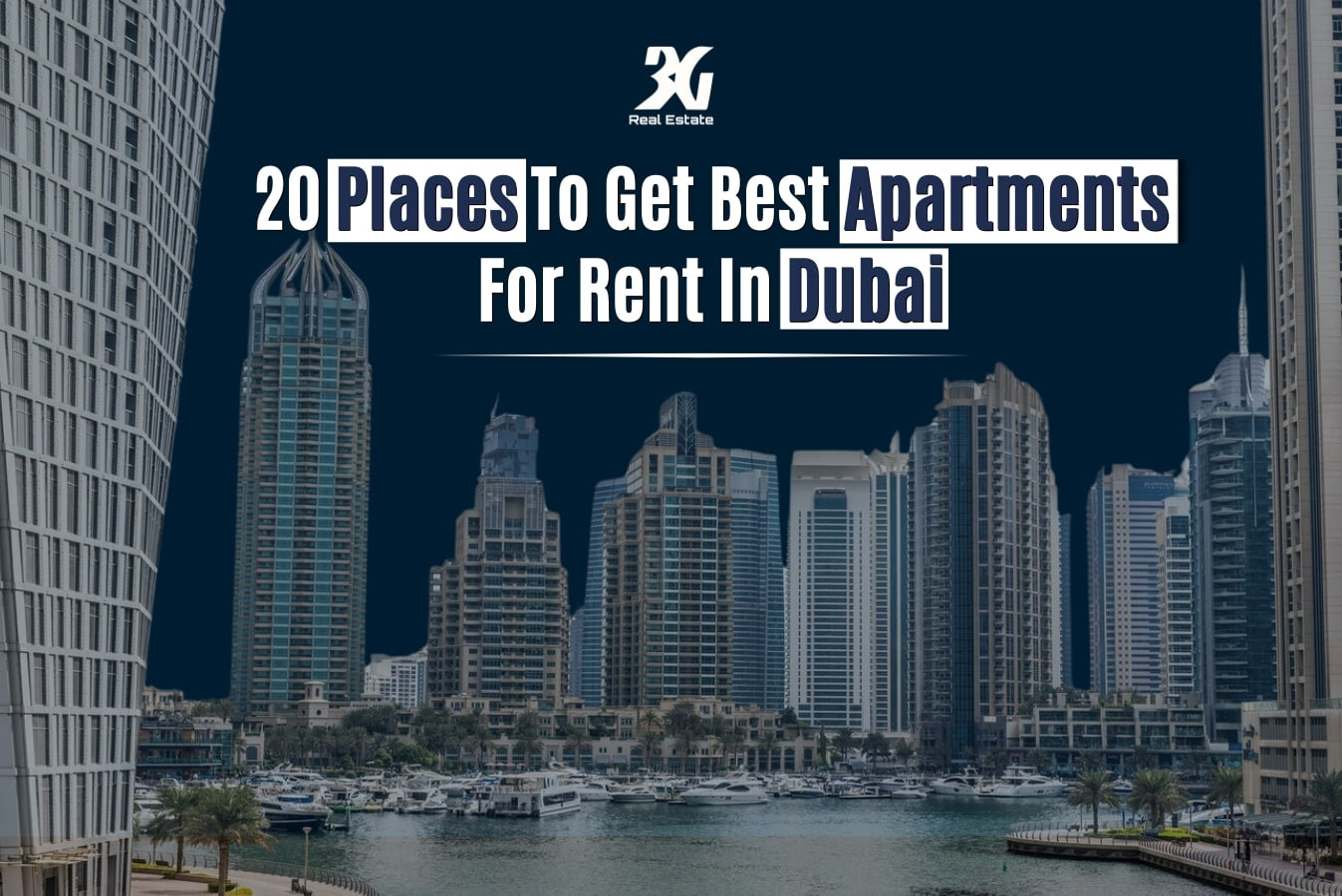20 Places to Get the Best Apartments for Rent in Dubai