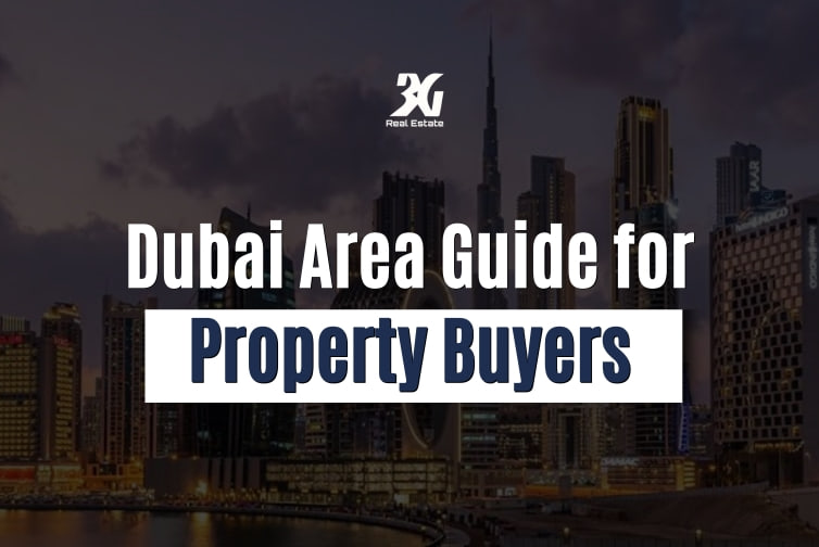 Dubai Area Guide for Property Buyers