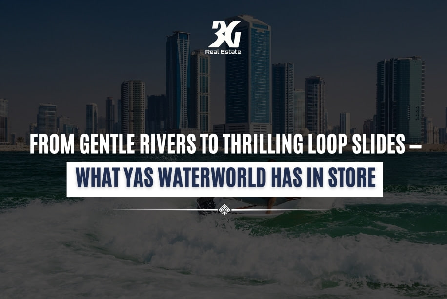 From Gentle Rivers to Thrilling Loop Slides — What Yas Waterworld Has in Store