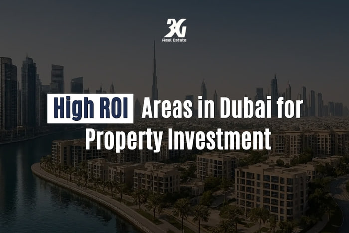 High ROI Areas in Dubai for Property Investment
