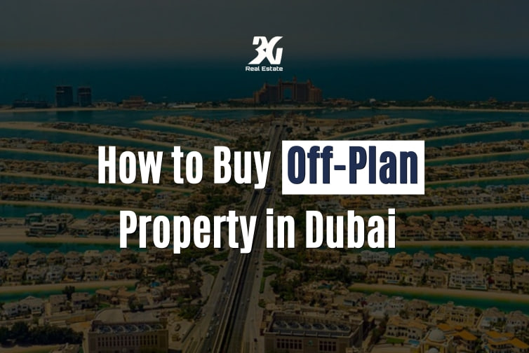 How to Buy Off-Plan Property in Dubai