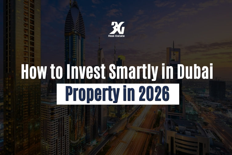 How to Invest Smartly in Dubai Property in 2026