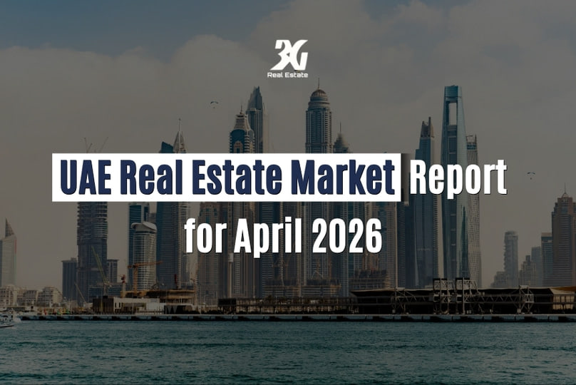 UAE Real Estate Market Report for April 2026